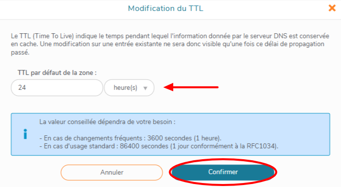 Paramétrer et confirmer le nouveau TTL par défaut